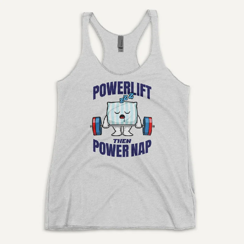 Comfortable Lifestyle Powerlift Then Power Nap Women’s Tank Top