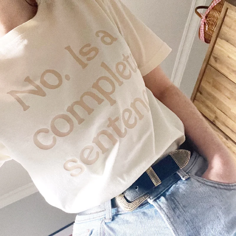 Simple Comfort No Is A Complete Sentence - Unisex Fit T-Shirt
