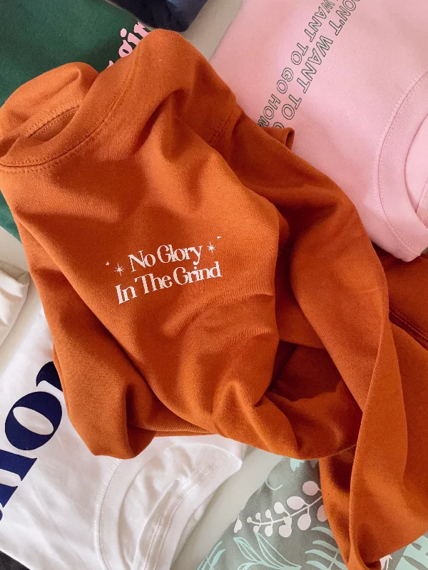 Breezy Comfort No Glory In The Grind - Unisex Fit Sweater